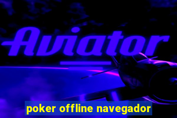 poker offline navegador